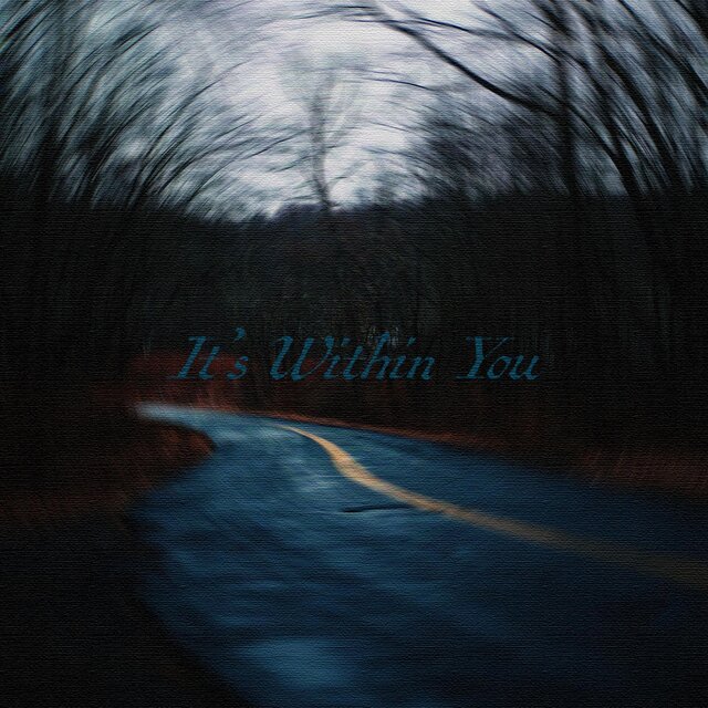It's Within You