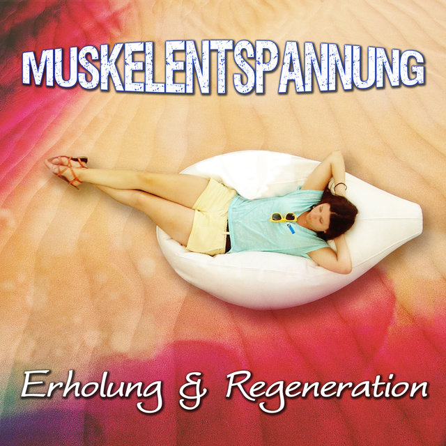 Muskelentspannung - Erholung und Regeneration, Naturgeräusche Entspannungsmusik, Instrumentalmusik, Musiktherapie, Meditationsmusik und Yoga, Massage Musik