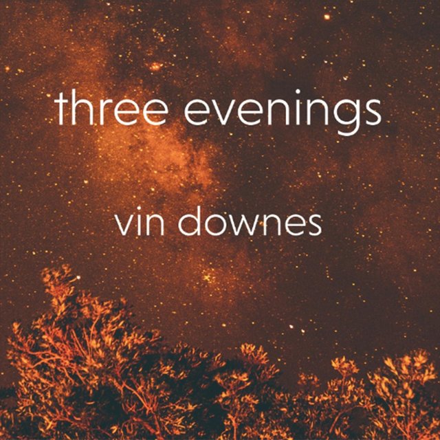 Three Evenings