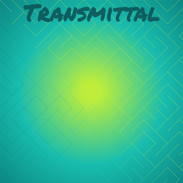 Transmittal