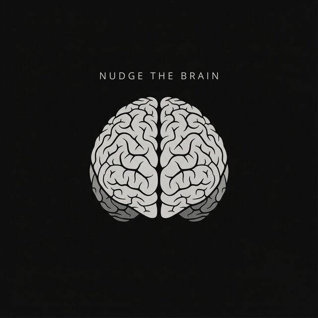 Nudge the Brain