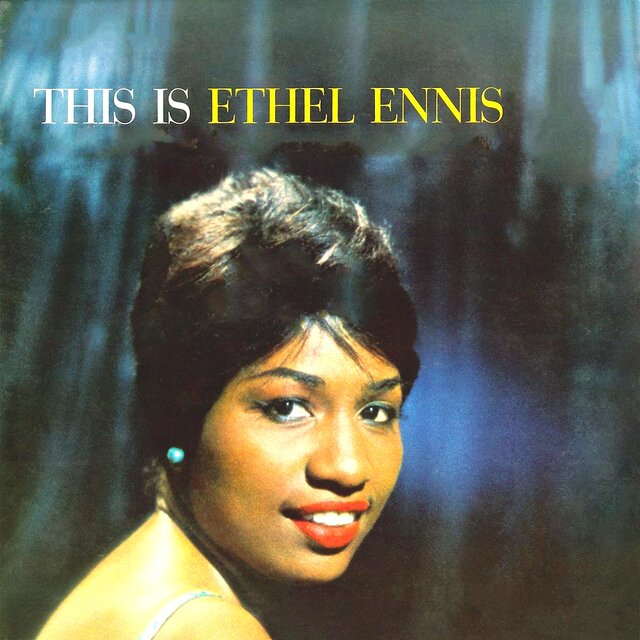This Is Ethel Ennis (The Anthology) (Remastered)