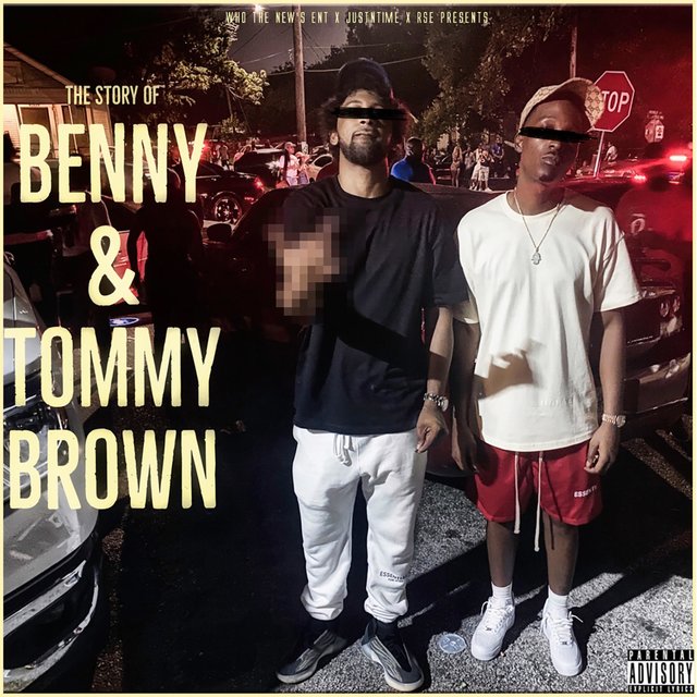 The Story of Benny & Tommy Brown