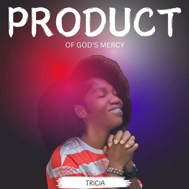 Product of God's Mercy