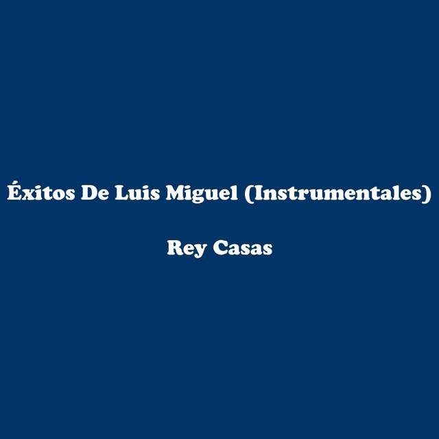 Éxitos De Luis Miguel (Instrumentales)