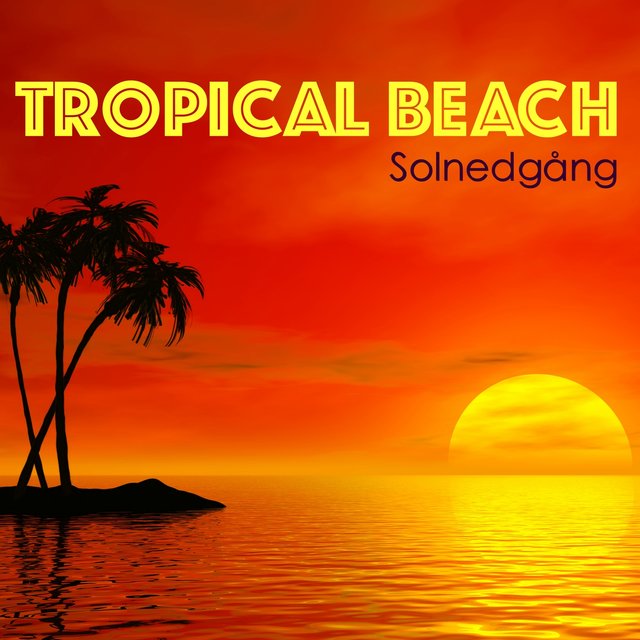 Tropical Beach House - Ibiza Strand Part 2017, Lounge & Chill Out för Solnedgång, Hus & Dance för Part Natt