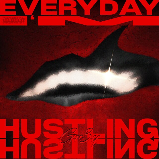 Everyday I'm Hustling Hustling