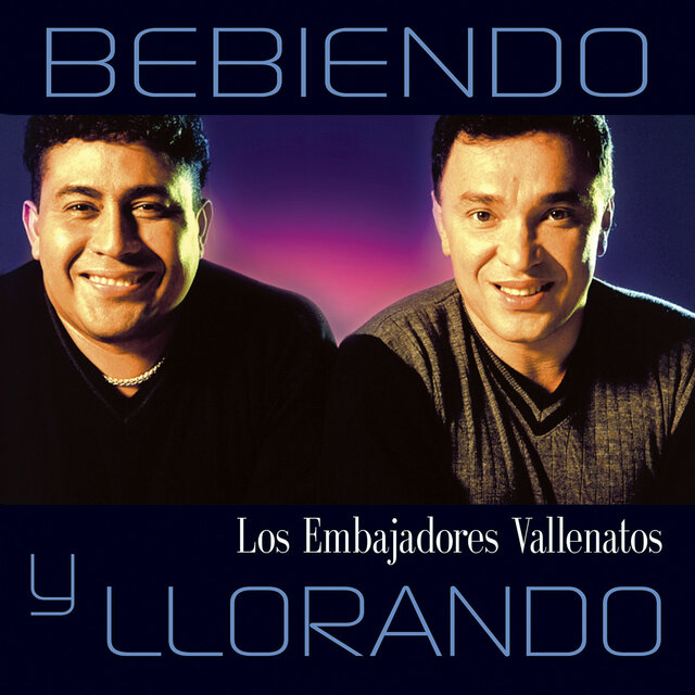 Bebiendo y Llorando