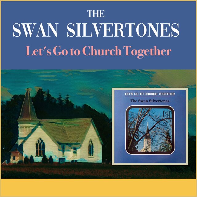 Let's Go To Church Together