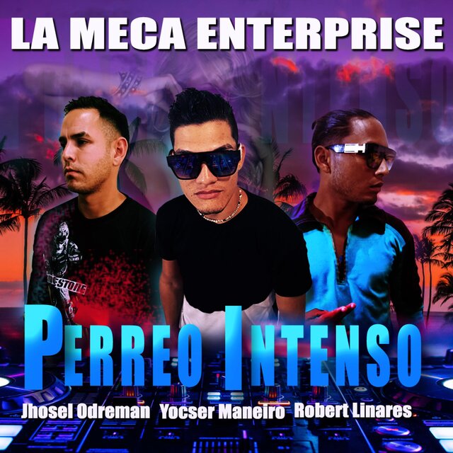 Perreo Intenso (feat. Robert L.M.C & Jhosel Odreman)