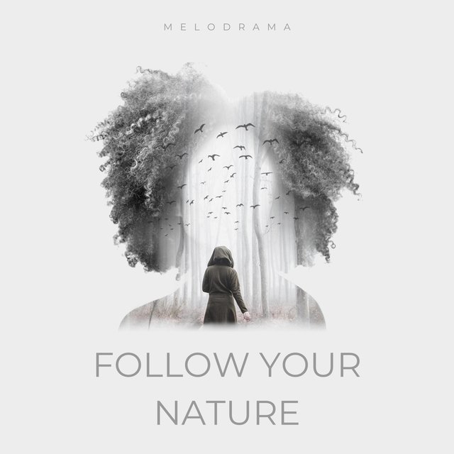Follow Your Nature