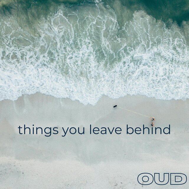 things you leave behind