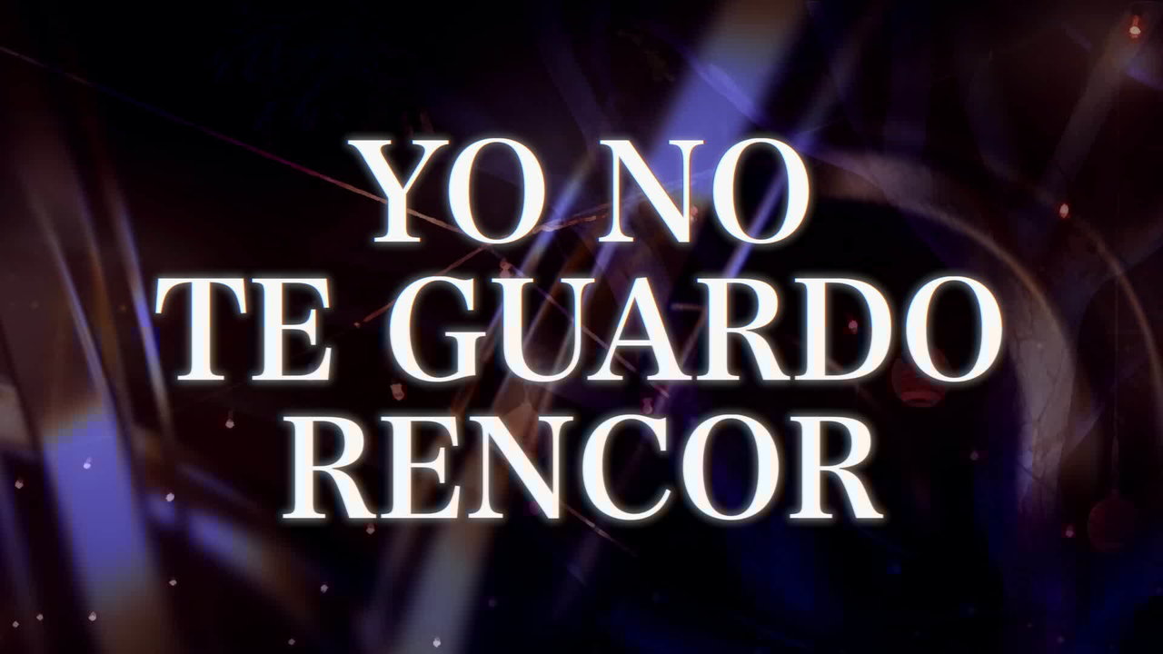 Yo No Te Guardo Rencor