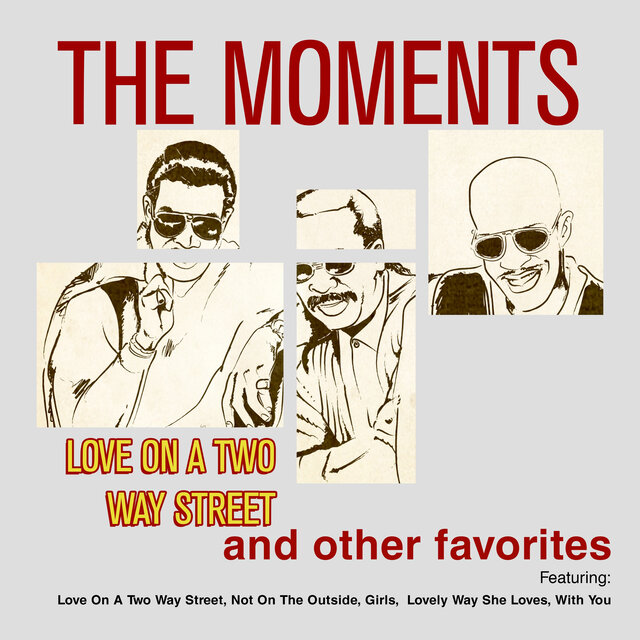 Cover art for album Love On A Two Way Street & Other Favorites by The Moments
