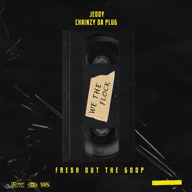 Fresh Out The Goop (feat. Chainzy Da Plug)