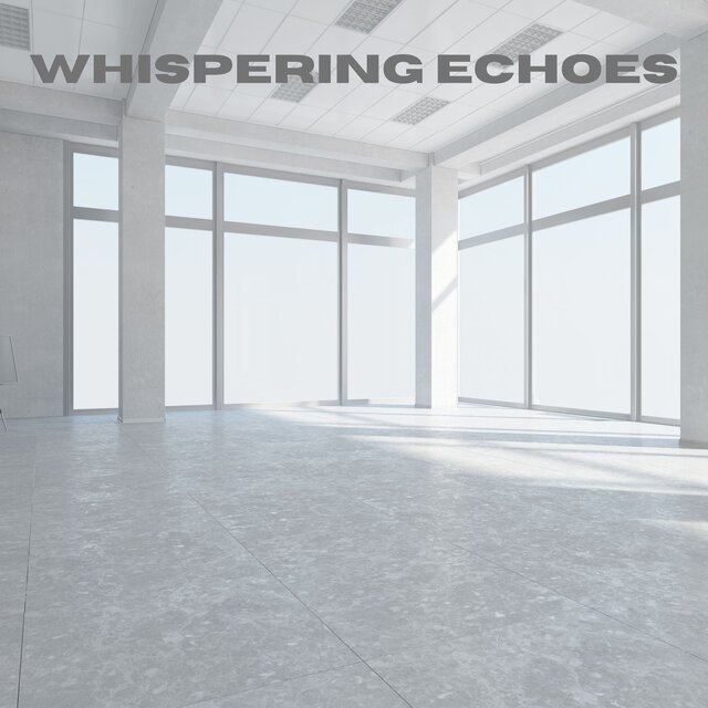 Whispering Echoes