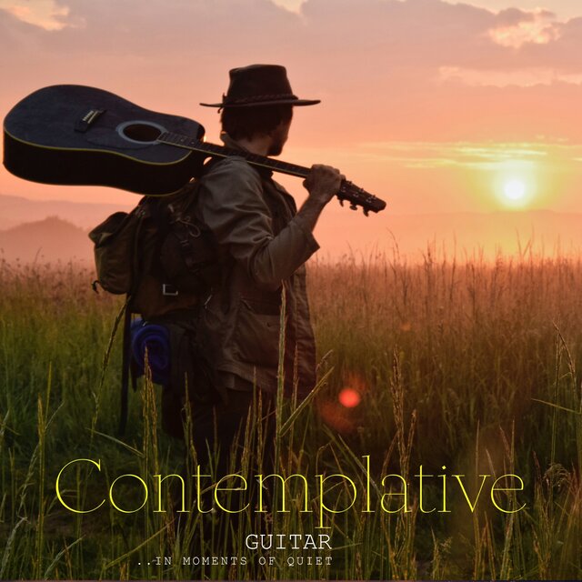 Contemplative Guitar in Moments of Quiet