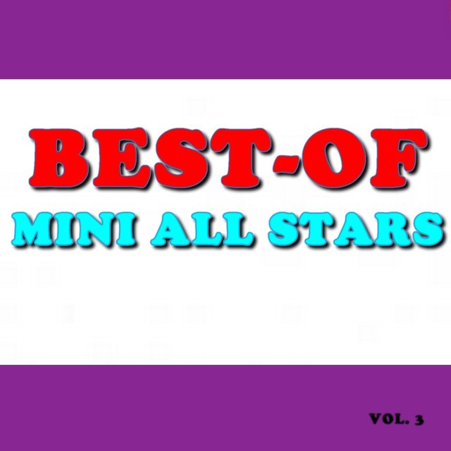 Best-of mini all stars (Vol. 3)