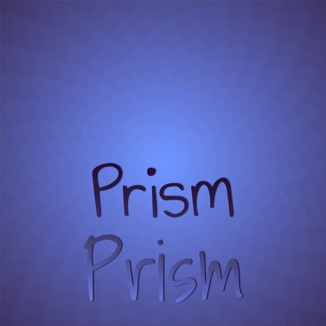 Prism Prism