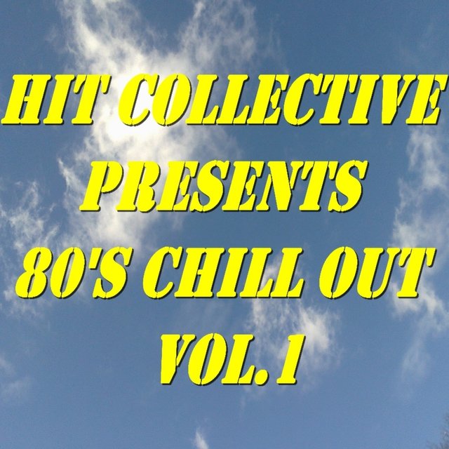 80's Chill Out, Vol. 1