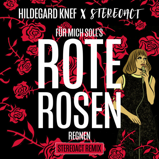 Für mich soll's rote Rosen regnen (Stereoact Remix)