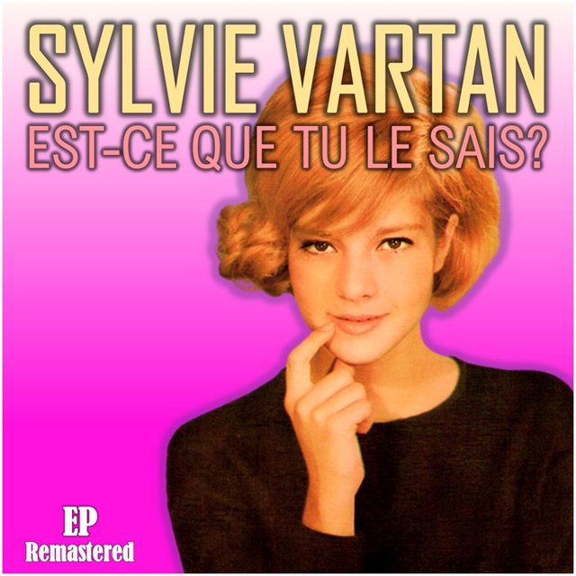 Est-ce que tu le sais? (Remastered)