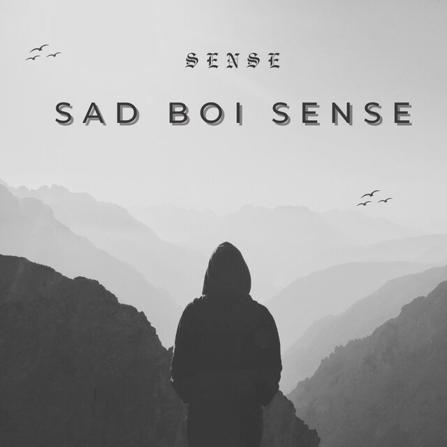 Sad Boi Sense