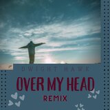 Over My Head