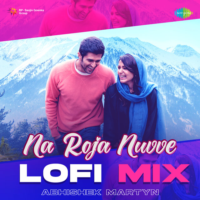 Na Roja Nuvve (Lofi Mix)