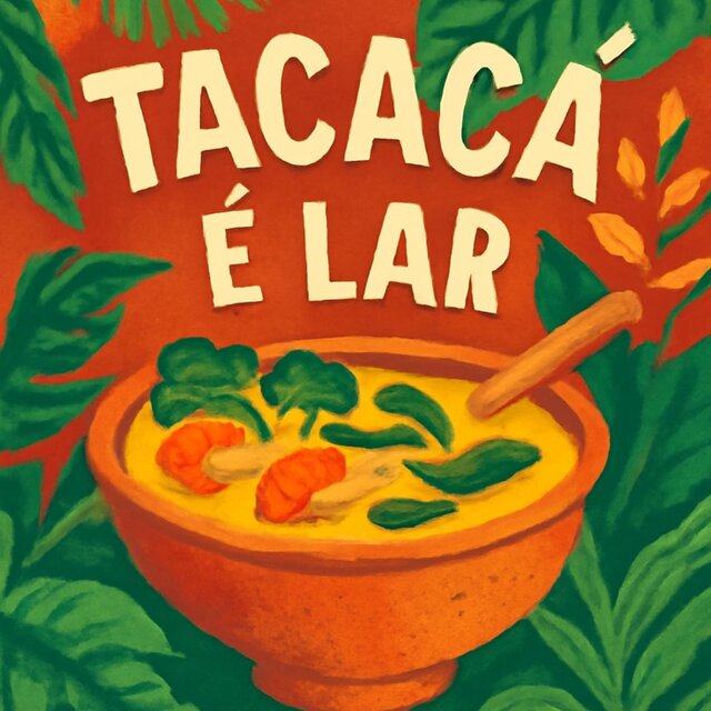Tacacá é Lar