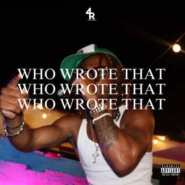 WHO WROTE THAT?