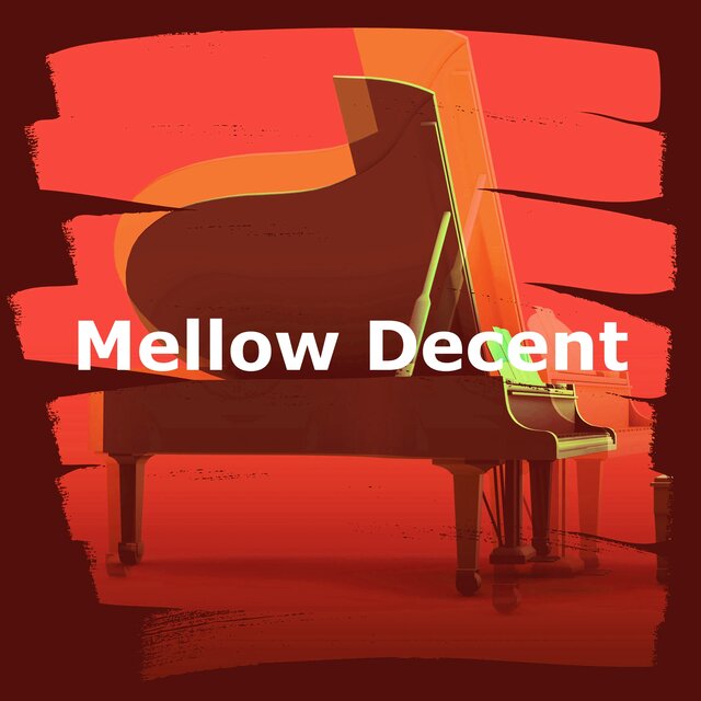 Mellow Decent