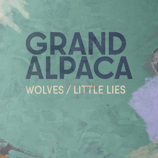 Wolves / Little Lies