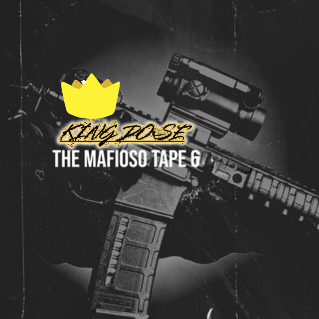 The Mafioso Tape 6