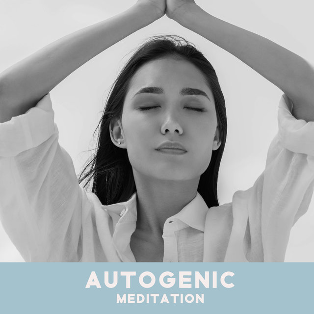 Autogenic Meditation: Brain Stimulation Music for Depression & Anxiety