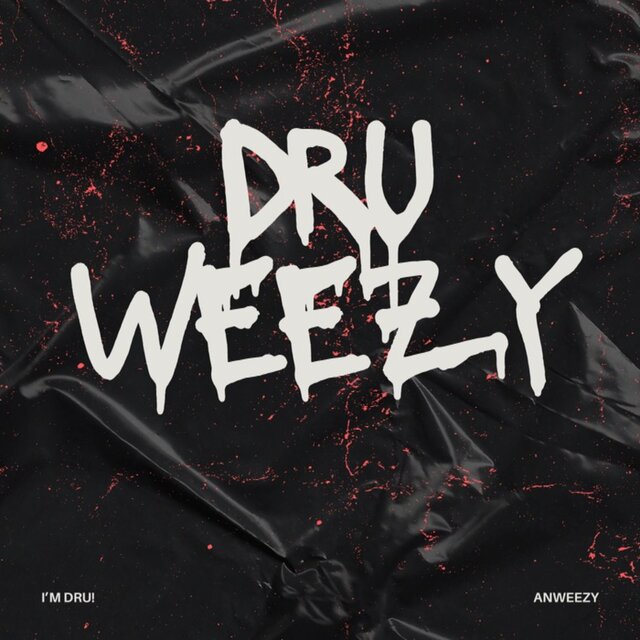 DruWeezy