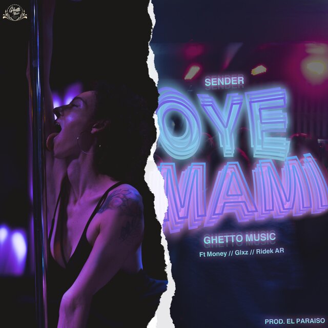 Oye Mami (feat. McMoney, Glxz & Ridek AR)