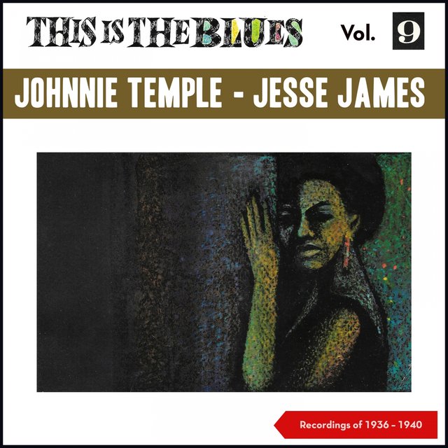 This Is the Blues, Vol. 9 (Recordings of 1936 - 1940)