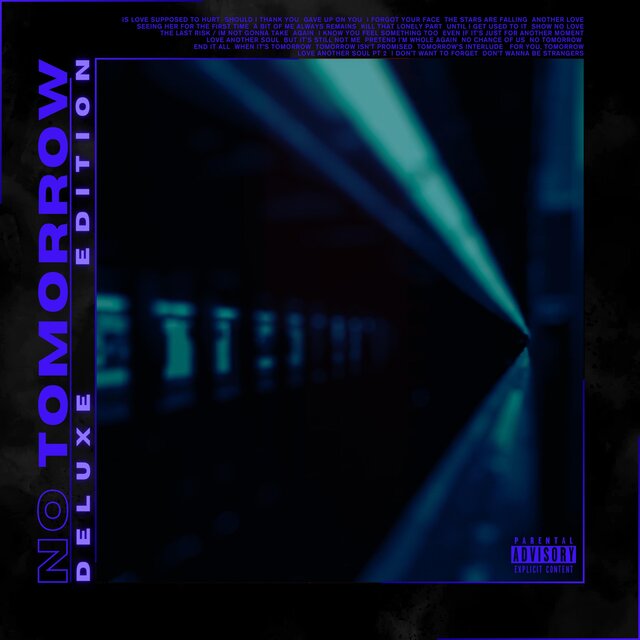 NO TOMORROW (DELUXE EDITION)