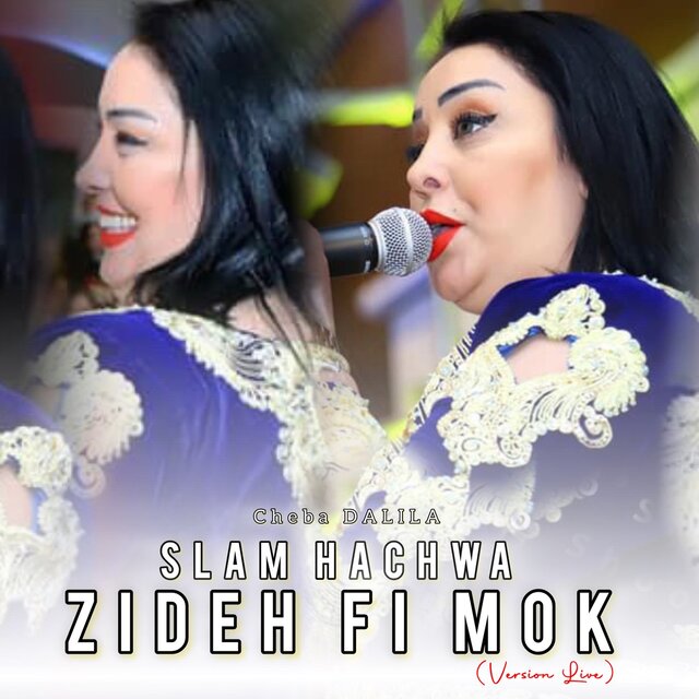 Slam Hachwa Zideh Fi Mok (Live)