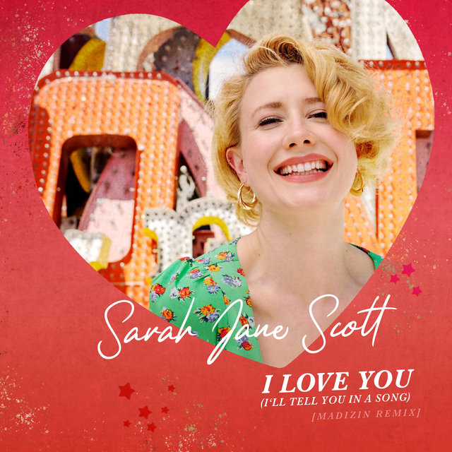 I Love You (I'll Tell You In A Song) (Madizin Remix)