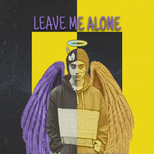 Leave Me Alone