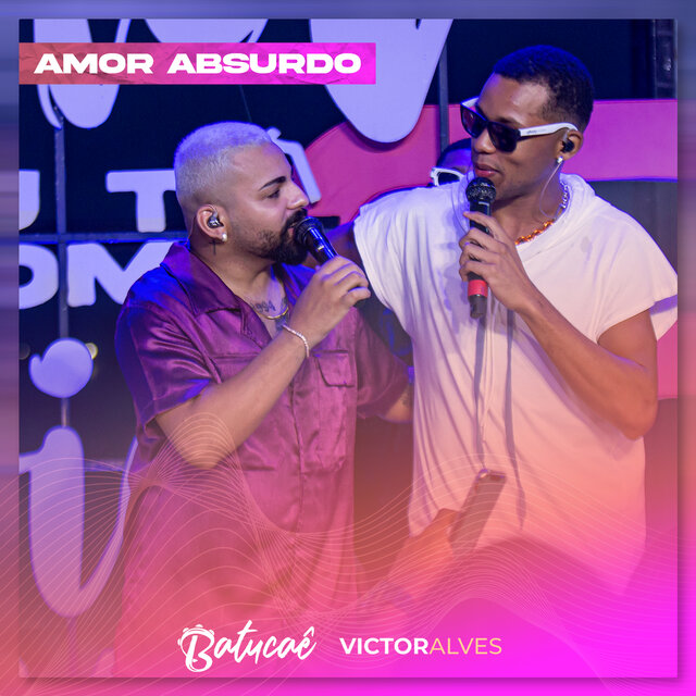 Amor Absurdo (Ao Vivo)