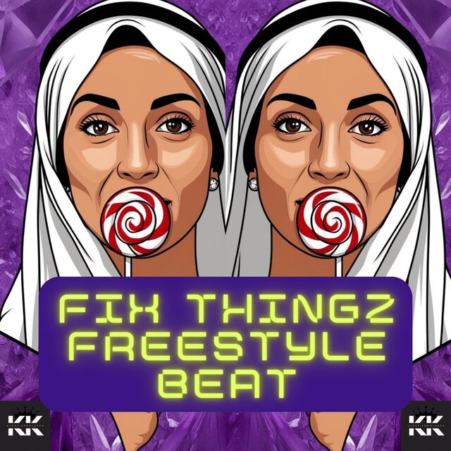 Fix Thingz (Fix Thingz Freestyle beat)
