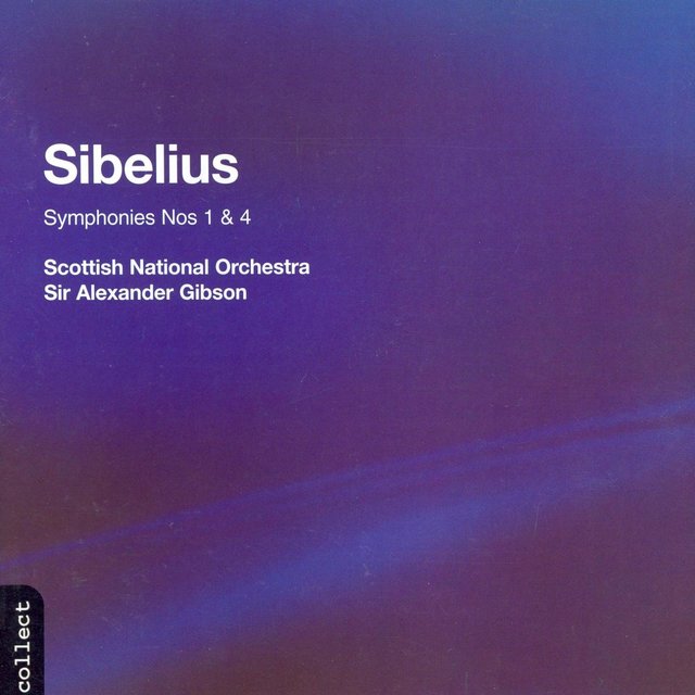 Sibelius: Symphonies Nos. 1 and 4