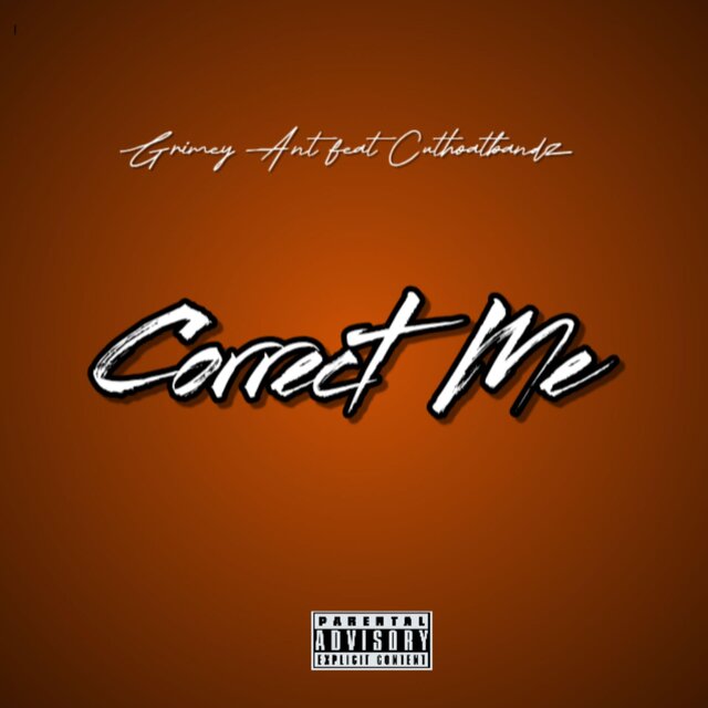 Correct Me (feat. Cuthoatbandz)