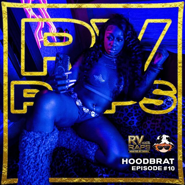 Hood Brat II Episode #10