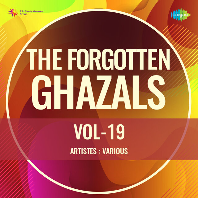 The Forgotten Ghazals, Vol. 19