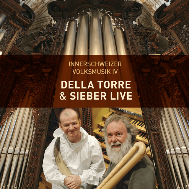 Della Torre & Sieber (Live) [Innerschweizer Volksmusik IV]