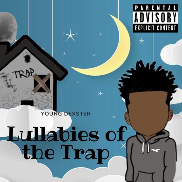 Lullabies of the trap
